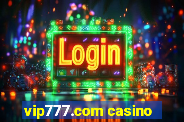 vip777.com casino